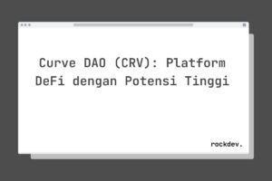 Curve DAO (CRV): Platform DeFi dengan Potensi Tinggi