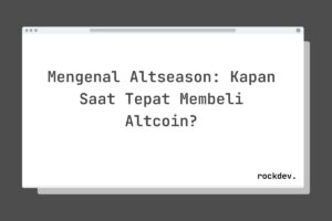 Mengenal Altseason: Kapan Saat Tepat Membeli Altcoin?